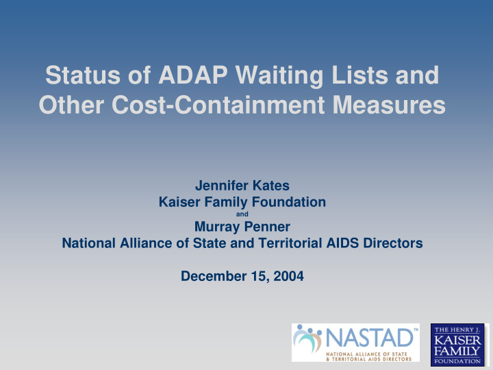 status of adap waiting lists and other cost containment