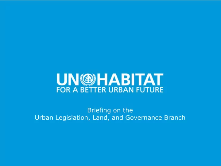 briefing on the urban legislation land and governance