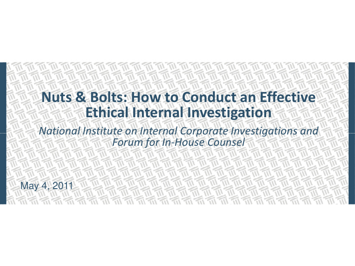 nuts bolts how to conduct an effective ethical internal