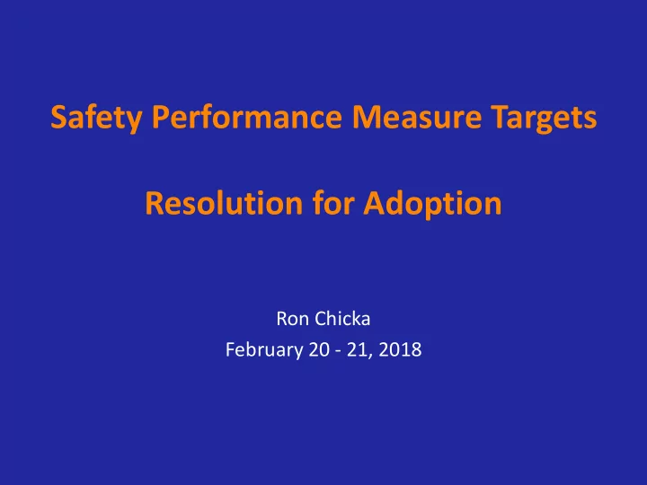 safety performance measure targets resolution for adoption