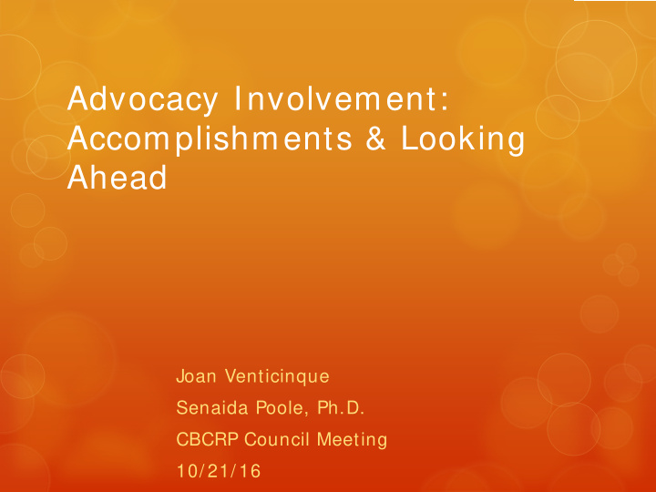 advocacy involvement accomplishments looking ahead