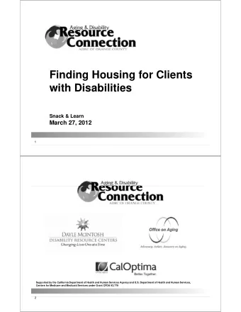 Finding Housing for Clients  with Disabilities  with Disabilities  Snack &amp; Learn  March 27,