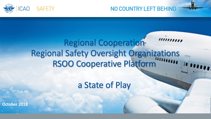 regional cooperation regional safety oversight