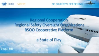 Regional Cooperation  Regional Safety Oversight Organizations  RSOO Cooperative Platform  a State