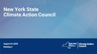 New York State  Climate Action Council  August 24, 2020  Meeting 3  1  Meeting Procedures  Before