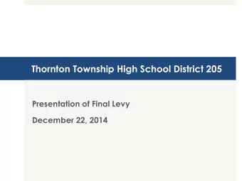 Thornton Township High School District 205  Presentation of Final Levy  December 22, 2014