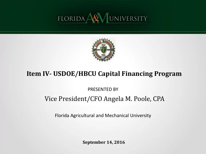 item iv usdoe hbcu capital financing program