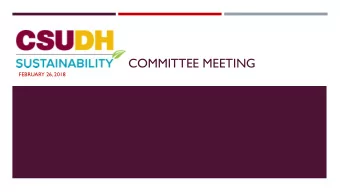 COMMITTEE MEETING  FEBRUARY 26, 2018  OFFICE OF SUSTAINABILITY  Housed under Facilities Services