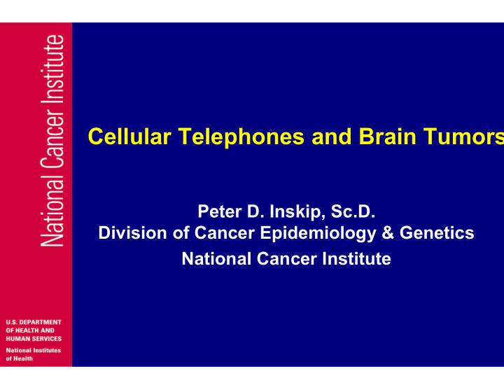 cellular telephones and brain tumors