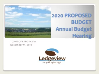 BUDGET  Annual Budget  Hearing  TOWN OF LEDGEVIEW  November 19, 2019  Open Meeting  Town