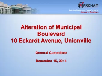 Boulevard  10 Eckardt Avenue, Unionville  General Committee  December 15, 2014  Building
