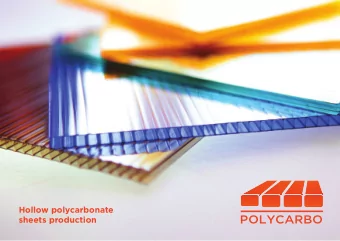 POLYCARBO  sheets production  Welcome to Polycarbo! Our company is a  high quality producer of