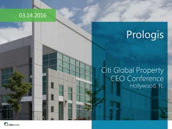 Prologis  Citi Global Property  CEO Conference  Hollywood, FL  Forward-Looking Statements / Non