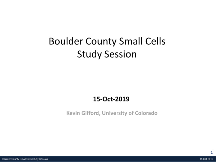 boulder county small cells study session