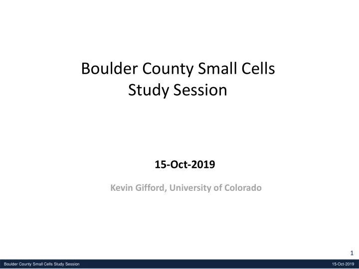 boulder county small cells study session