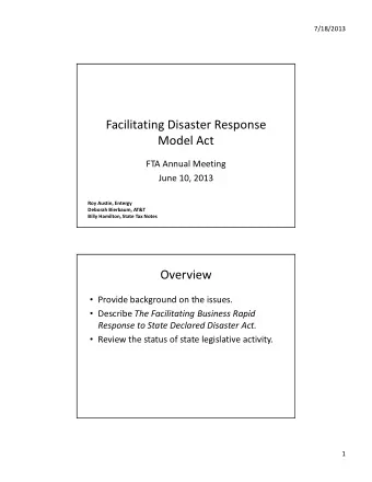 Facilitating Disaster Response Model Act FTA Annual Meeting June 10, 2013 Roy Austin, Entergy