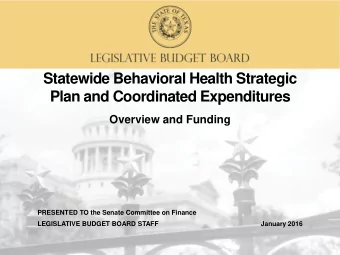 Plan and Coordinated Expenditures  Overview and Funding  PRESENTED TO the Senate Committee on