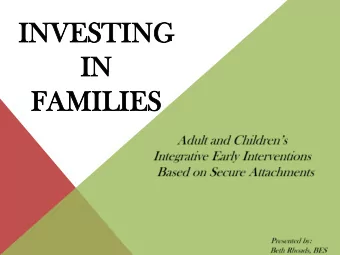 IN  INVE  VESTIN  STING  G  IN  IN LIES  FA  FAMI  MILIES  A misbehaving child is  a di  a disc