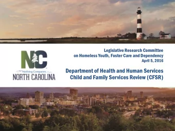Department of Health and Human Services  Child and Family Services Review (CFSR)  Foundation of the