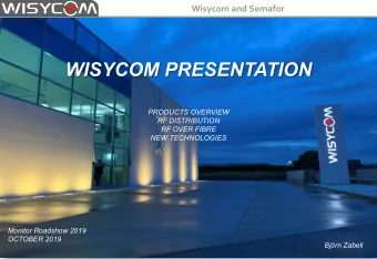 WISYCOM PRESENTATION  PRODUCTS OVERVIEW  RF DISTRIBUTION  RF OVER FIBRE  NEW TECHNOLOGIES  Monitor