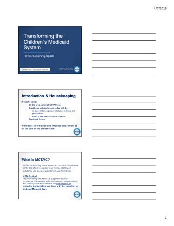 4/7/2016  Provider Leadership Update  The Managed Care Technical  Assistance Center of New York