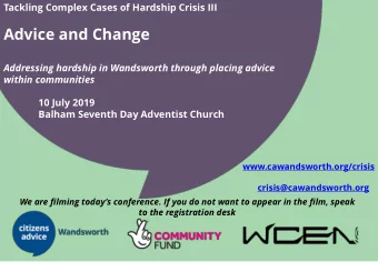 Addressing hardship in Wandsworth through placing advice within communities  10 July 2019  Balham