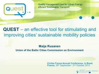 QUEST  an effective tool for stimulating and improving cities sustainable mobility policies
