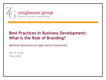 Best Practices in Business Development:  What Is the Role of Branding?  National Association of