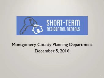 Montgomery County Planning Department  December 5, 2016  1  Agenda  1. Ground rules  2. Background