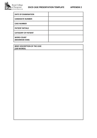DSCD CASE PRESENTATION TEMPLATE            APPENDIX 2  DATE OF EXAMINATION  CANDIDATE NUMBER  CASE
