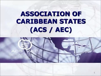 ASSOCIATION OF  CARIBBEAN STATES  (ACS / AEC)  1  SHOCS  (Strengthening Hydrometorological