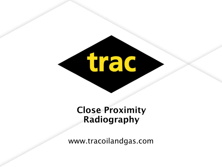 close proximity radiography