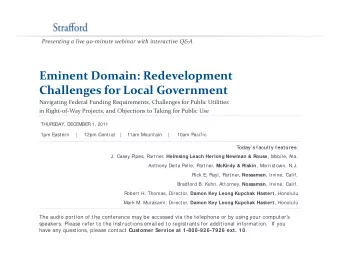 Eminent Domain: Redevelopment  p Challenges for Local Government Navigating Federal Funding