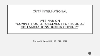 COLLABORATIONS DURING COVID-19  Thursday, 20 August 2020 | IST 17:30  19:30  1  DISCUSSION