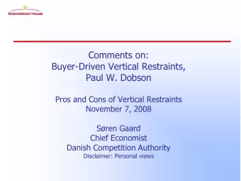 Buyer-Driven Vertical Restraints,  Paul W. Dobson  Pros and Cons of Vertical Restraints  November