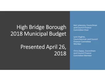 Hi  High gh Bri Bridge Bor  Borough ugh and Council Finance Committee Chair 2018 Muni  2018  Munici