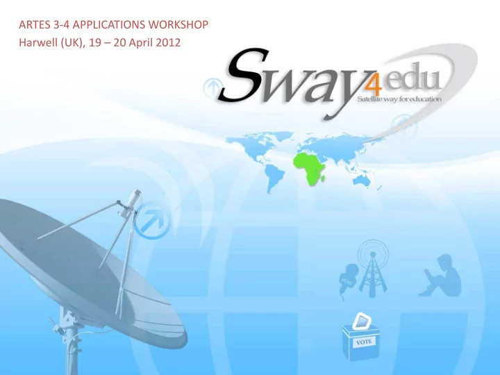 artes 3 4 applications workshop harwell uk 19 20 april