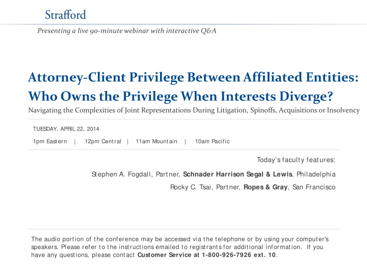 attorney client privilege between affiliated entities who