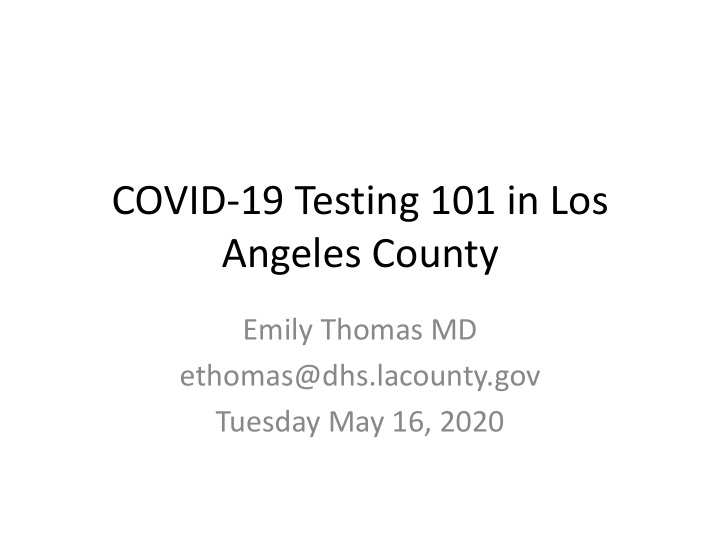 covid 19 testing 101 in los angeles county