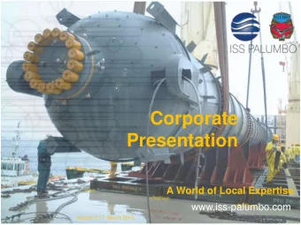 Corporate  Presentation  A World of Local Expertise  www.iss-palumbo.com  Version 3.17  March 2015