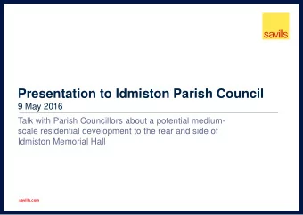 Presentation to Idmiston Parish Council  9 May 2016  Talk with Parish Councillors about a potential
