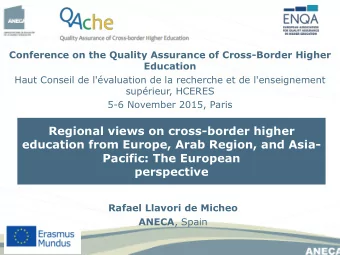 education from Europe, Arab Region, and Asia-  Pacific: The European  perspective  Rafael Llavori