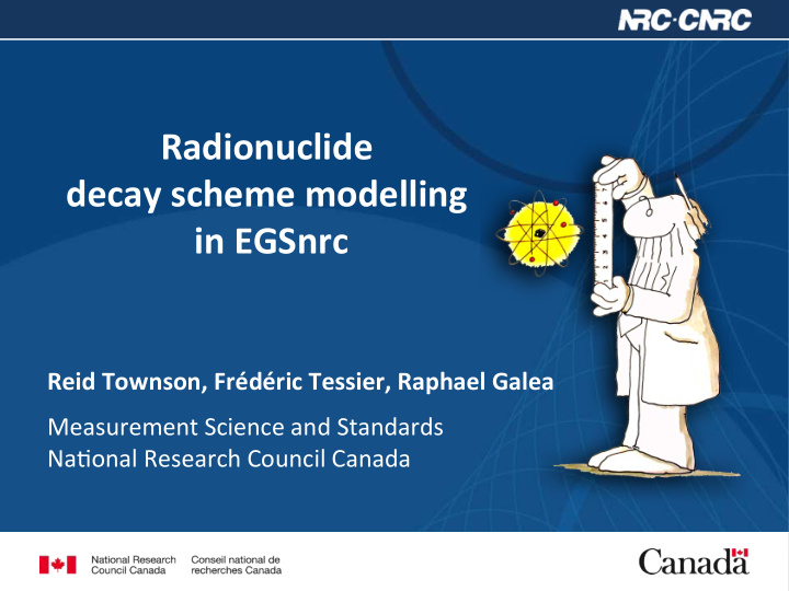 radionuclide decay scheme modelling in egsnrc