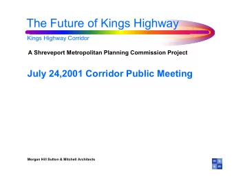 The Future of Kings Highway  Kings Highway Corridor  A Shreveport Metropolitan Planning Commission