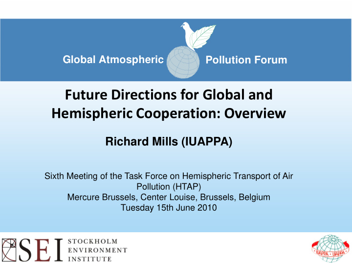 future directions for global and hemispheric cooperation
