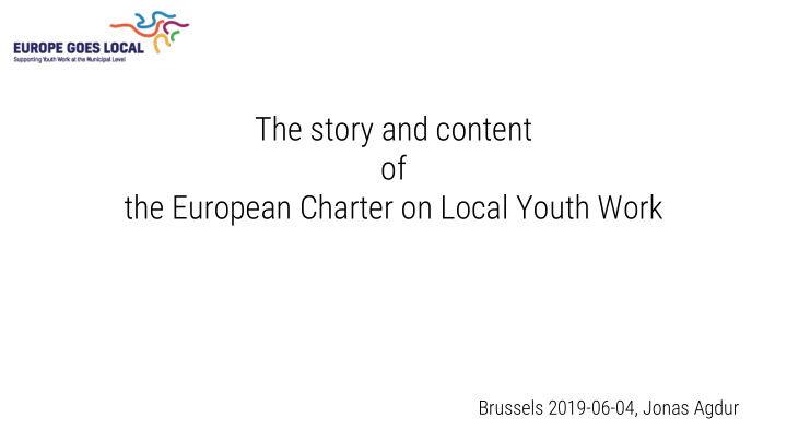 the story and content of the european charter on local