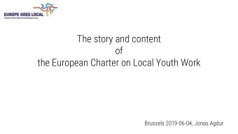 The story and content  of  the European Charter on Local Youth Work  Brussels 2019-06-04, Jonas
