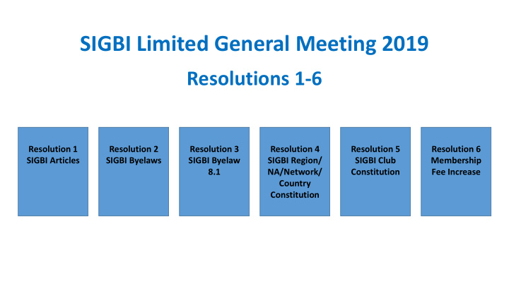 sigbi limited general meeting 2019