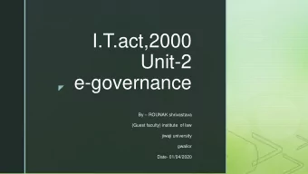 Unit-2  e-governance  z By  ROUNAK shrivastava  (Guest faculty) institute  of law  jiwaji