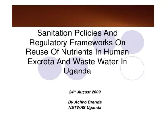 Sanitation Policies And  Sanitation Policies And  Regulatory Frameworks On  g  y  Reuse Of